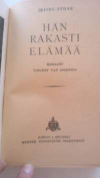 Hän rakasti elämää : romaani Vincent van Goghista