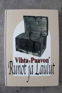 Vihta-Paavon Runot ja Laulut