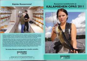 Kuusamon tuotekuvasto ja Kalamiehen Opas 2011