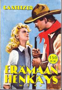 Erämaan henkäys, 1959. 4.p. Romaani Arizonan karjapaimenista