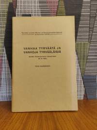 Vanhaa Tyrväätä ja vanhoja tyrvääläisiä