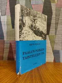 Paalun poikien taistelujen tie : Kronikka 1941-1944