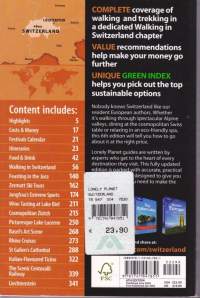 Lonely Planet Switzerland, 2009. (Matkaopas, matkakirja). 97 maps, the best walks, skiing and cycle rides.