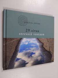 29 sivua stressiä vastaan