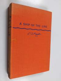 A ship of the line : [Captain Horatio Hornblower, 2]