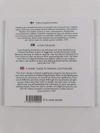 Pieni majakkaopas = Liten fyrguide = a short guide to Finnish lighthouses (ERINOMAINEN)