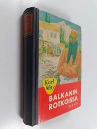 Balkanin rotkoissa