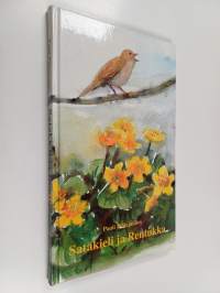 Satakieli ja rentukka (signeerattu)