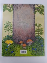 Ikihongan salaisuus : metsässä tapahtuu