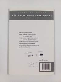 Päätösvaltainen sade meissä : runoja