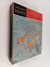 Maailman taide : Kivikausi - 40 000 vuotta kalliotaidetta (+kotelo)