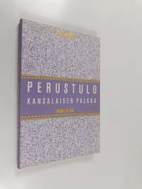 Perustulo, kansalaisen palkka