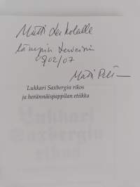 Lukkari Saxbergin rikos ja herännäispappilan etiikka : mikrohistoriallinen tutkimus 1800-luvun puolivälin Keuruulta (signeerattu, tekijän omiste)
