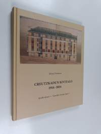 Creutzkadun kivitalo : Apollonkatu 3 -Vänrikki Stoolin katu 7 (signeerattu, tekijän omiste)