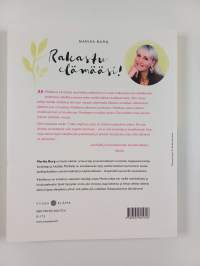 Rakastu elämääsi! : 7 viikon kiitollisuusohjelma (signeerattu, tekijän omiste)