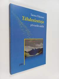 Tähdenlentoja pilvisellä säällä (signeerattu)
