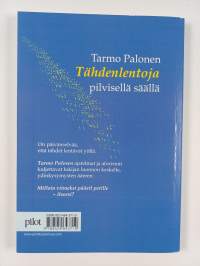 Tähdenlentoja pilvisellä säällä (signeerattu)