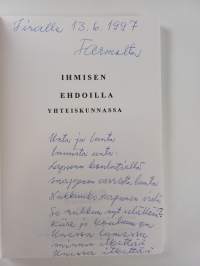Ihmisen ehdoilla yhteiskunnassa (signeerattu, tekijän omiste)