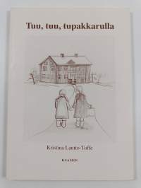 Tuu, tuu, tupakkarulla