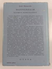 Mannerheim Suomen kohtaloissa 1-2 : Valkoinen kenraali 1918-1919 ; Suomen marsalkka