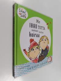 Me ihan totta osataan hoitaa koiraa
