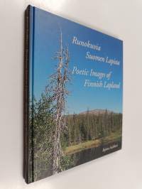 Runokuvia Suomen Lapista = Poetic images of Finnish Lapland