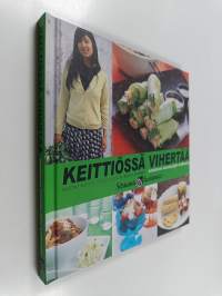 Keittiössä vihertää : orastavan kasvissyöjän keittokirja