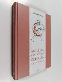 Akilleen kantapäästä Zeuksen salamaan