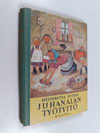 Juhanalan työtyttö