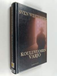 Kouluvuosien varjo