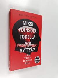 Miksi ydinsota todella voi syttyä? - Näin toimii ihmisen mieli