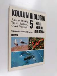 Koulun biologia 5 - keskikoulun biologia 4