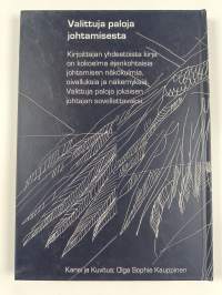 Toimitusjohtaja suojelusenkelinä ja muita valittuja paloja