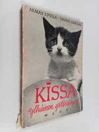 Kissa ylhäinen ystävämme
