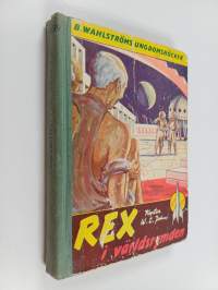 Rex i världsrymden : berättelse för pojkar