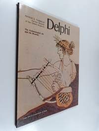 Delphi - The Archaeological Site and the Museum