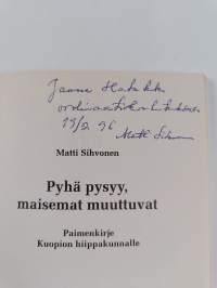 Pyhä pysyy, maisemat muuttuvat : paimenkirje Kuopion hiippakunnalle (signeerattu, tekijän omiste)