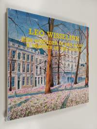 Een schilder in Den Haag : Haagse Aquarellen 1985-1989 = A Painter in The Haag : Water-colours of The Hague 1985-1989