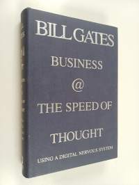 Business @ the Speed of Thought - Succeeding in the Digital Economy