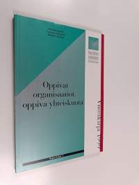 Oppivat organisaatiot, oppiva yhteiskunta