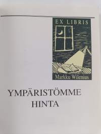 Ympäristömme hinta