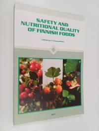 Safety and nutritional quality of Finnish foods