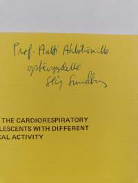 Function and dimensions of the cardiorespiratory system in children and adolescents with different levels of physical activity (signeerattu, tekijän omiste)