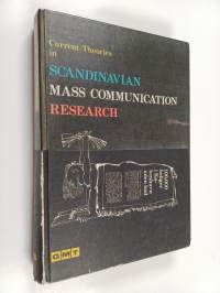 Current theories in Scandinavian mass communication research
