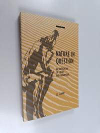 Nature in Question - An Anthology of Ideas and Arguments