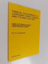 Familial Occurrence of Coronary Heart Disease and Its Risk Factors - A Study on 415 Families of Young and Middle-aged Finnish Men with and Without Coronary Heart ...
