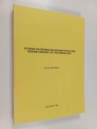 Studies on estimating sodium intake and sodium content of the finnish diet