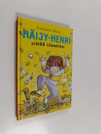 Häijy-Henri pistää hösseliksi