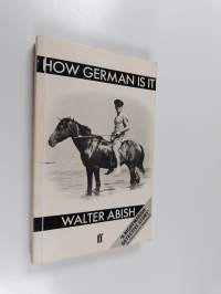 How German is it : a novel = Wie deutsch ist es