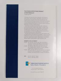 Tulevaisuuden painopinnat ja materiaalit : loppuraportti